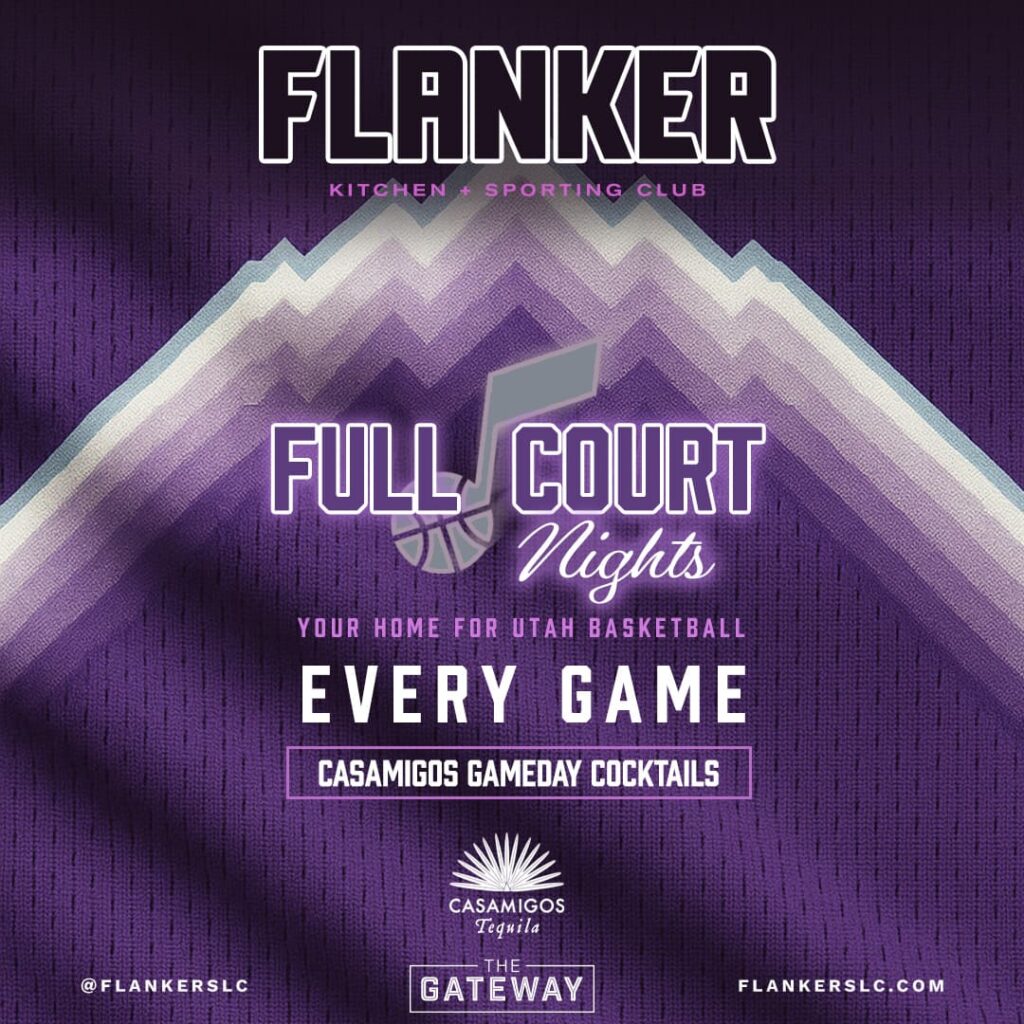 Promotional graphic for Flanker Kitchen + Sporting Club's Full Court Nights, highlighting Casamigos gameday cocktails and Utah basketball games, with a purple jersey texture and mountain design in the background.